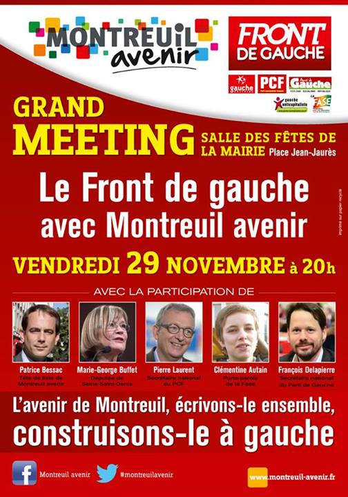 www.montreuil-avenir.fr/2013/11/13/vendredi-29-novembre-2013-grand-meeting-du-front-gauche-montreuil-avenir/